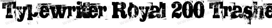Typewriter Royal 200 Trashed字体转换